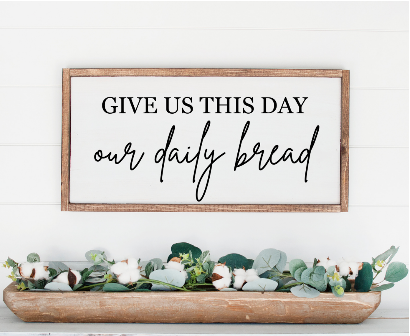 Give Us This Day Wood Sign - #EH-0306