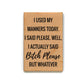 Funny Magnet - I Used My Manners Today - #EH-0225
