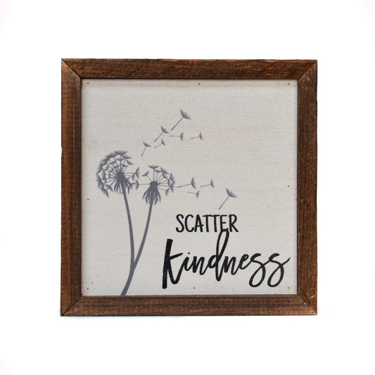 6x6 Scatter Kindness Sign - #EH-0204